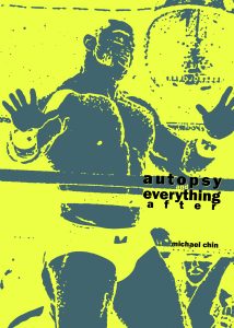 Cover of Michael Chin's Chapbook Autopsy and Everything After