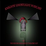 Knights Ghostlight Podcast